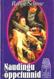 Naudingu õppetunnid - Robin Schone Naudingu õppetunnid - Robin Schone