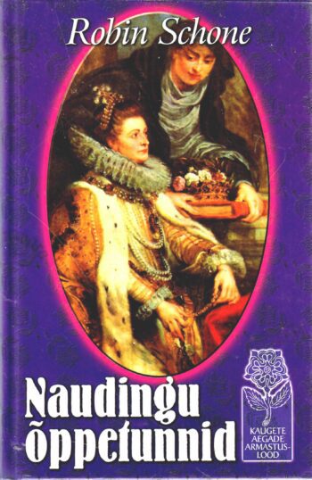 Naudingu õppetunnid - Robin Schone Naudingu õppetunnid - Robin Schone