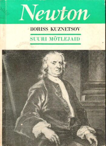 Newton - Boriss Kuznetsov Newton - Boriss Kuznetsov