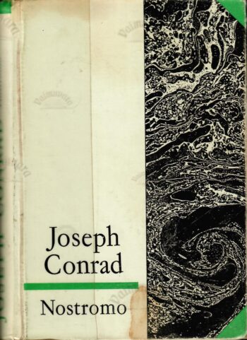 Nostromo - Joseph Conrad Nostromo - Joseph Conrad