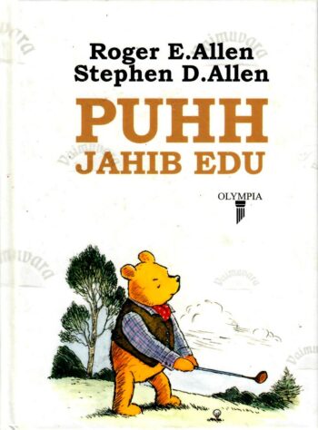 Puhh jahib edu - Roger E. Allen ja Stephen D. Allen