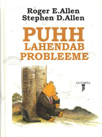 Puhh lahendab probleeme - Roger E. Allen ja Stephen D. Allen