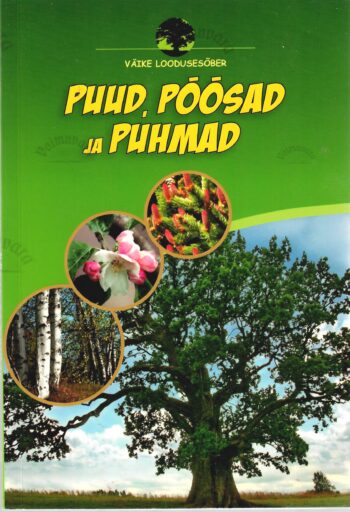 Puud, põõsad ja puhmad - Birgit Kuhn Puud, põõsad ja puhmad - Birgit Kuhn