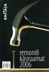 Remondi käsiraamat 2006 - Pille Kõresaar Remondi käsiraamat 2006 - Pille Kõresaar