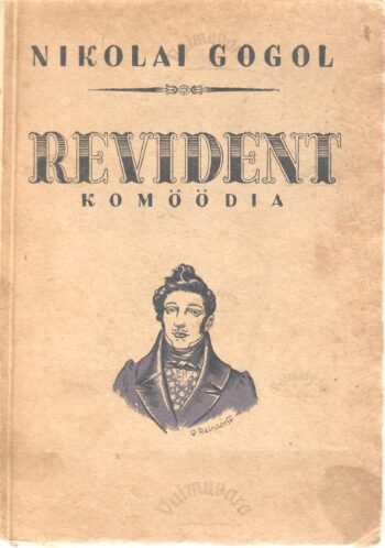 Revident. Komöödia viies vaatuses - Nikolai Gogol 1946. a