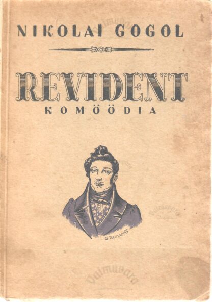 Revident. Komöödia viies vaatuses - Nikolai Gogol 1946. a