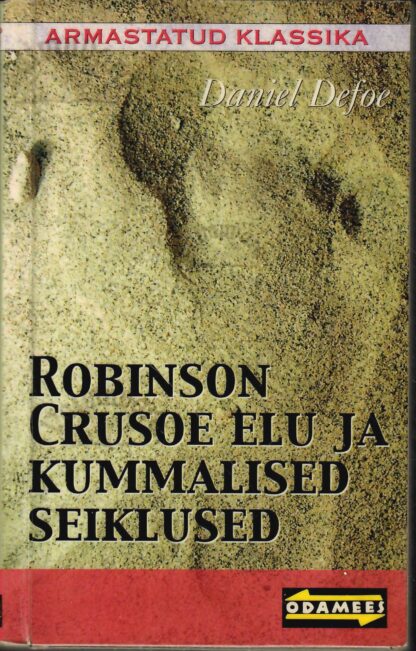Robinson Crusoe elu ja kummalised seiklused - Daniel Defoe