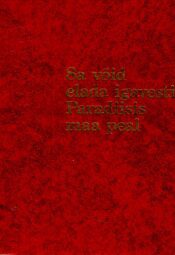 Sa võid elada igavesti Paradiisis maa peal Sa võid elada igavesti Paradiisis maa peal