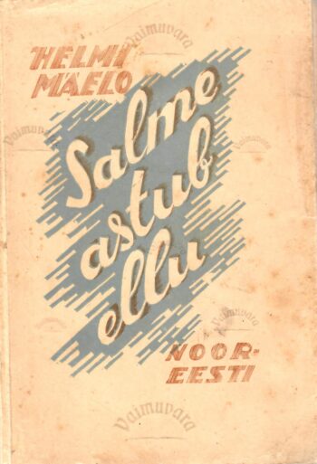 Salme astub ellu - Helmi Mäelo
