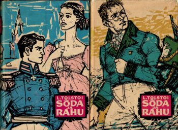 Sõda ja rahu 1.- 2. osa - Lev Tolstoi Sõda ja rahu 1.- 2. osa - Lev Tolstoi