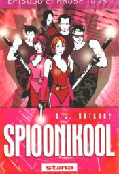 Spioonikool. 2. episood: Kaose tõus - A. J. Butcher