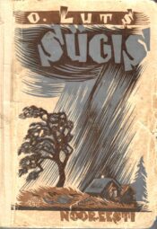 Sügis. Tootsi-lugude järg - Oskar Luts 1938 Sügis. Tootsi-lugude järg - Oskar Luts 1938