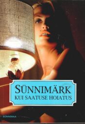 Sünnimärk kui saatuse hoiatus Sünnimärk kui saatuse hoiatus