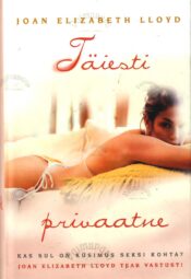 Täiesti privaatne - Joan Elizabeth Lloyd Täiesti privaatne - Joan Elizabeth Lloyd