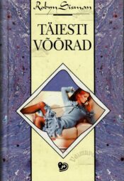 Täiesti võõrad - Robyn Sisman