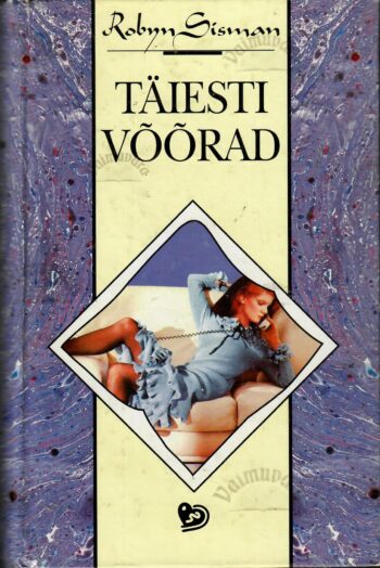 Täiesti võõrad - Robyn Sisman
