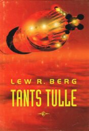 Tants tulle - Lew R. Berg