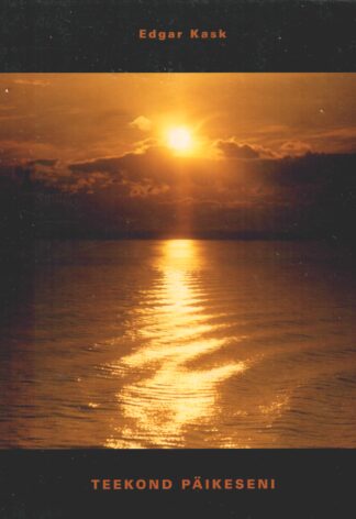 Teekond päikeseni - Edgar Kask