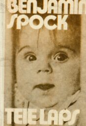 Teie laps - Benjamin Spock