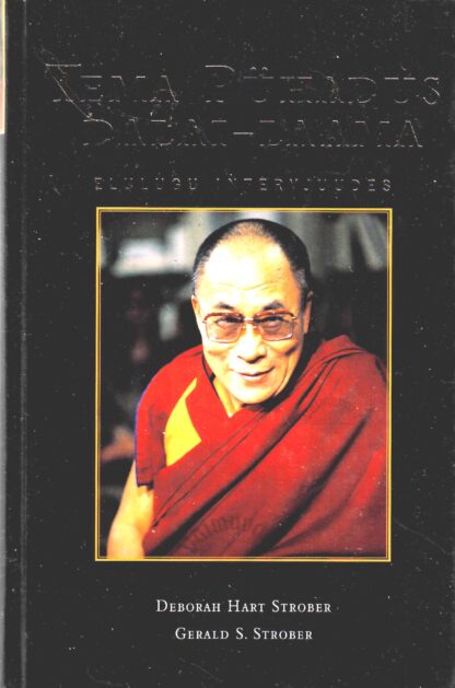 Tema Pühadus dalai-laama : elulugu intervjuudes - Deborah Hart Strober, Gerald S. Strober
