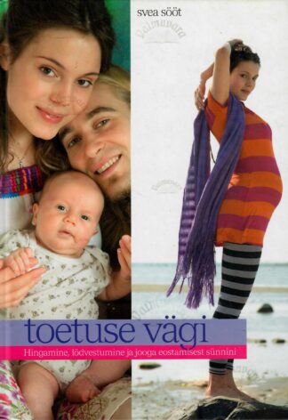 Toetuse vägi - Svea Sööt