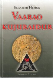 Vaarao kujuraidur - Elisabeth Hering Vaarao kujuraidur - Elisabeth Hering, 2008