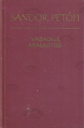 Vabadus, armastus - Sándor Petöfi