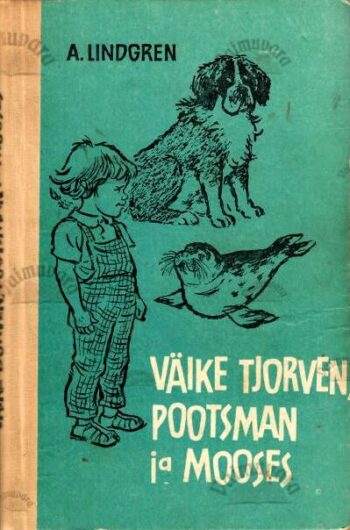 Väike Tjorven, Pootsman ja Mooses - Astrid Lindgren, 1969