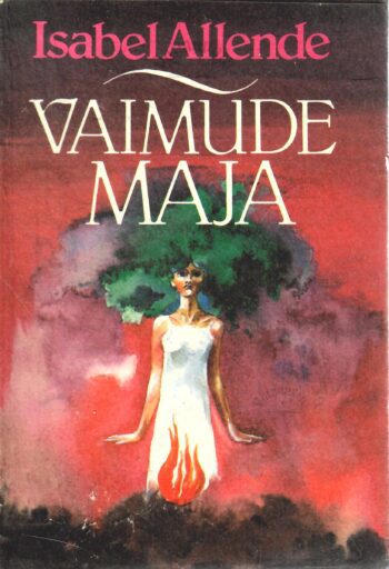 Vaimude maja - Isabel Allende