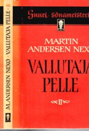 Vallutaja Pelle I-II osa - Martin Andersen Nexo Vallutaja Pelle I-II osa - Martin Andersen Nexo
