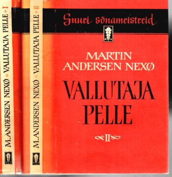 Vallutaja Pelle I-II osa - Martin Andersen Nexo Vallutaja Pelle I-II osa - Martin Andersen Nexo