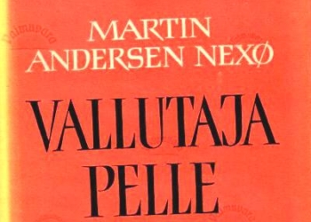 Vallutaja Pelle II osa – Martin Andersen Nexo, 1957
