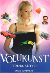 Võlukunst tüdrukutele - Lucy Summers Võlukunst tüdrukutele - Lucy Summers