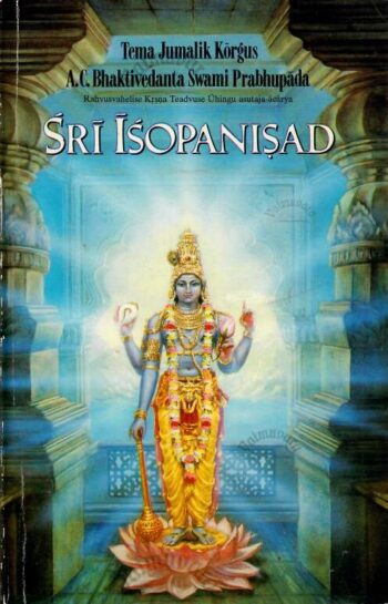 Elu sünnib elust - Sri Srimad A. C. Bhaktivedanta Swami Prabhupada, 1999 Elu sünnib elust - Sri Srimad A. C. Bhaktivedanta Swami Prabhupada, 1999