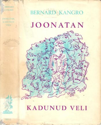 Joonatan, kadunud veli - Bernard Kangro Joonatan, kadunud veli - Bernard Kangro