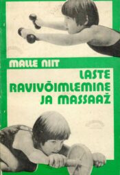 Laste ravivõimlemine ja massaaž - Malle Niit