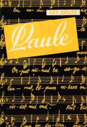 Laule - Leo Tauts, 1965 Laule - Leo Tauts, 1965