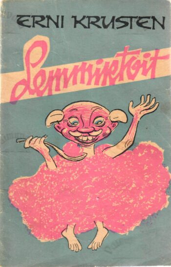 Lemmiktoit - Erni Krusten Lemmiktoit - Erni Krusten