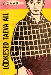 Lõokesed taeva all - Veera Saar, 1960