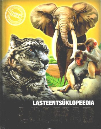 Loomad. Lasteentsüklopeedia