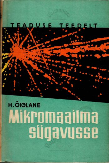 Mikromaailma sügavusse - Harry Õiglane