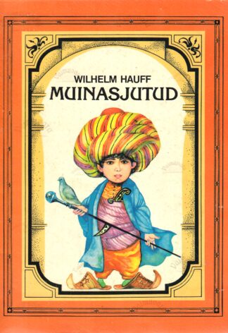 Muinasjutud - Wilhelm Hauff