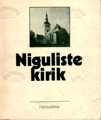 Niguliste kirik - Mai Lumiste