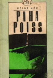 Paha poiss - Helga Nõu