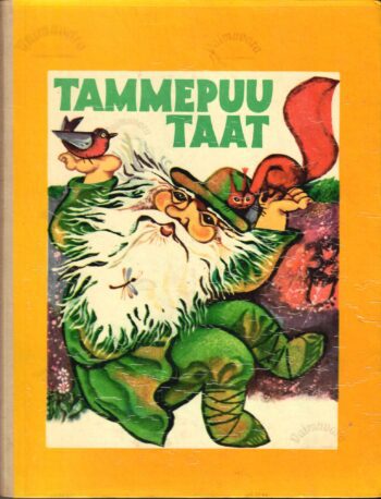 Tammepuu taat. Kogumik vennasrahvaste luulet Tammepuu taat. Kogumik vennasrahvaste luulet
