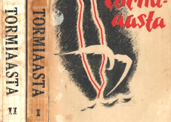 Tormiaasta. 1.-2. osa – Arved Viirlaid, 1949