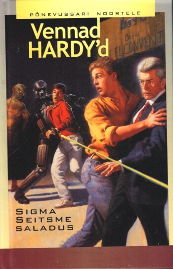 Vennad Hardyd : Sigma Seitsme saladus - Franklin W. Dixon