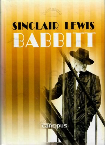 Babbitt - Sinclair Lewis Babbitt - Sinclair Lewis