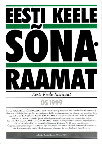 Eesti keele sõnaraamat. ÕS 1999 Eesti keele sõnaraamat. ÕS 1999
