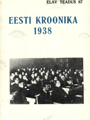 Eesti kroonika 1938 – Elav teadus, 1991